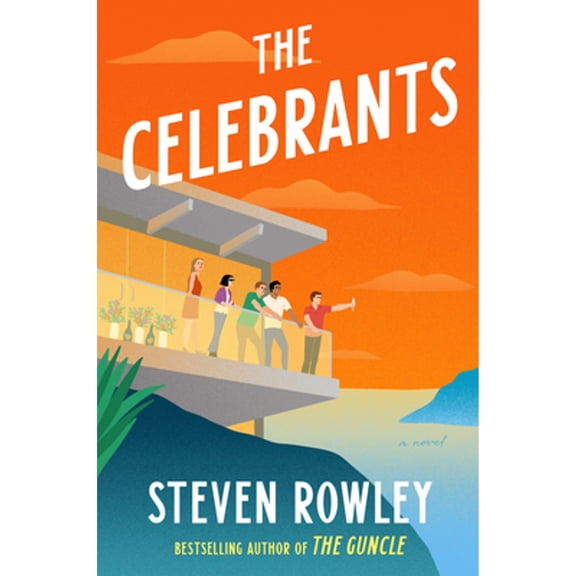 Pre-Owned The Celebrants (Hardcover) by Steven Rowley