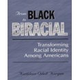 thumbnail image 1 of From Black to Biracial: Transforming Racial Identity Among Americans, 1 of 1