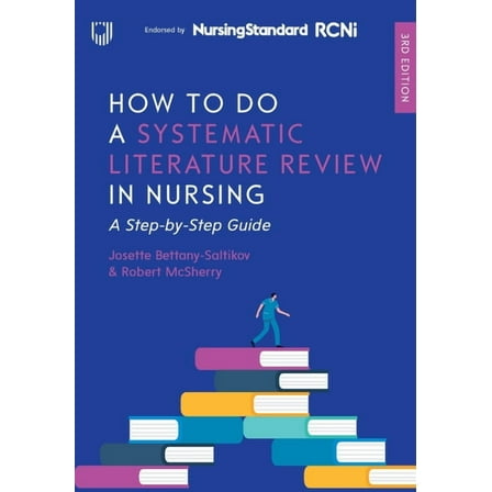 How to Do a Systematic Literature Review in Nursing, (Paperback)