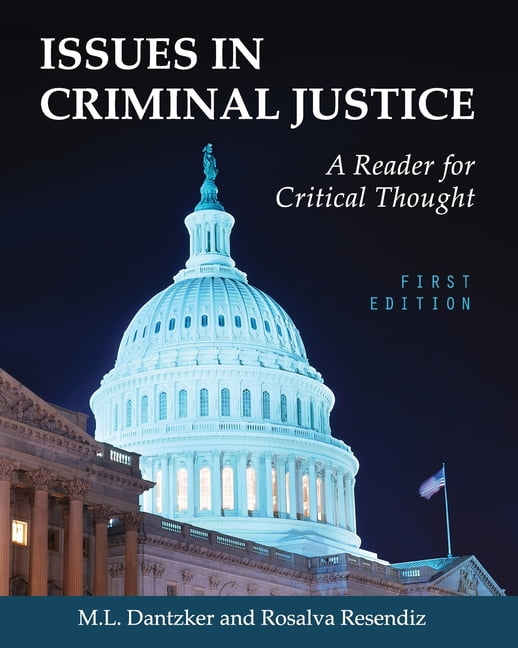 Issues in Criminal Justice A Reader for Critical Thought (Paperback