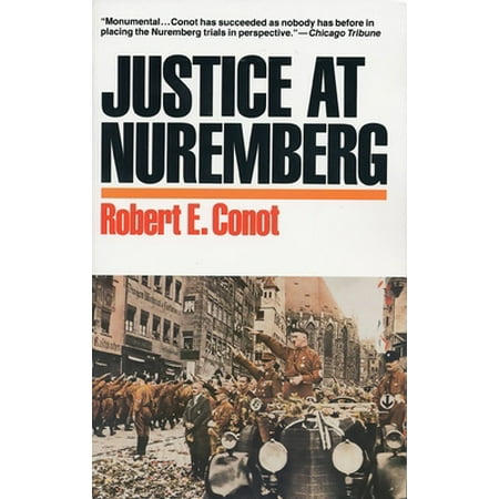 Justice at Nuremberg, Used [Paperback]