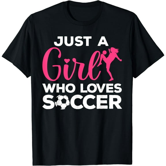 Funny Soccer Design For Women Girls Soccer Player Team Sport T-Shirt
