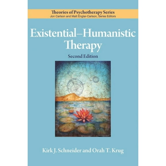 Theories of Psychotherapy Series(r) Existential-Humanistic Therapy, (Paperback)