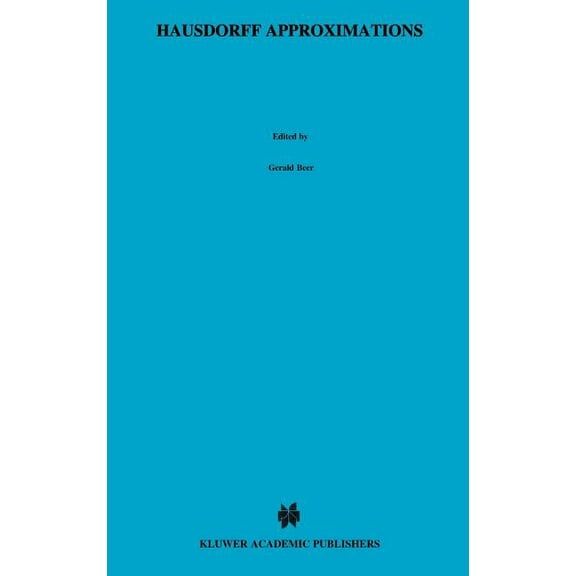 Mathematics and Its Applications Hausdorff Approximations, Book 50, (Hardcover)
