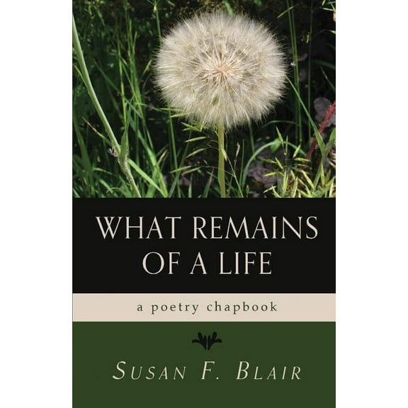 What Remains of a Life