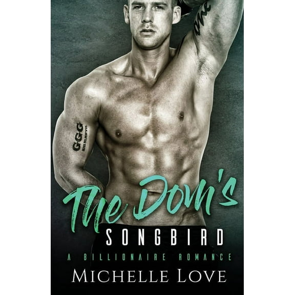 Island of Love The Dom's Songbird: A Billionaire Romance, Book 6, (Paperback)