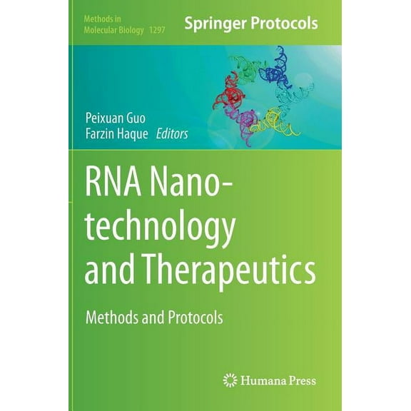 Methods in Molecular Biology RNA Nanotechnology and Therapeutics: Methods and Protocols, Book 1297, (Hardcover)