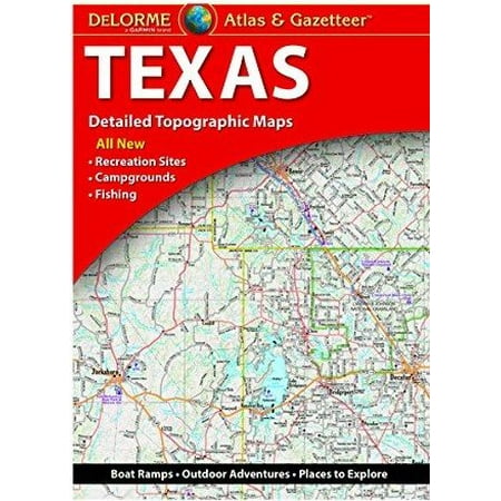 - Delorme Texas Atlas & Gazetteer