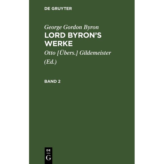 George Gordon Byron: Lord Byron's Werke. Band 2, (Hardcover)