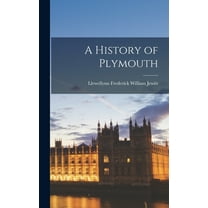 A History of Plymouth (Hardcover)