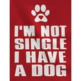 thumbnail image 2 of Tstars Womens Valentine's Day Shirts I'm Not Single I Have a Dog Gift for Dog Lovers Gift Idea for Wife Her Love Cute Women Hoodie, 2 of 4