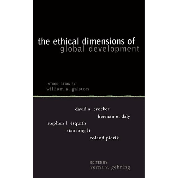 Institute for Philosophy and Public Poli Ethical Dimensions of Global Development, (Hardcover)
