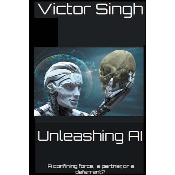 Unleashing AI, (Paperback)