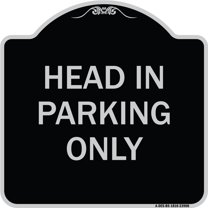SignMission Designer Series Sign - Head in Parking Only | Black & Silver 18" X 18" Heavy-Gauge Aluminum Architectural Sign | Protect Your Business & Municipality | Made in the USA