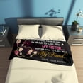 thumbnail image 5 of Sister Gifts, Big Sisters Birthday Gift from Sis, Best Sister Ever Gifts for Women Blanket, Birthday Christmas Graduation Gift Ideas for Sisters 40x50 Inch, 5 of 7