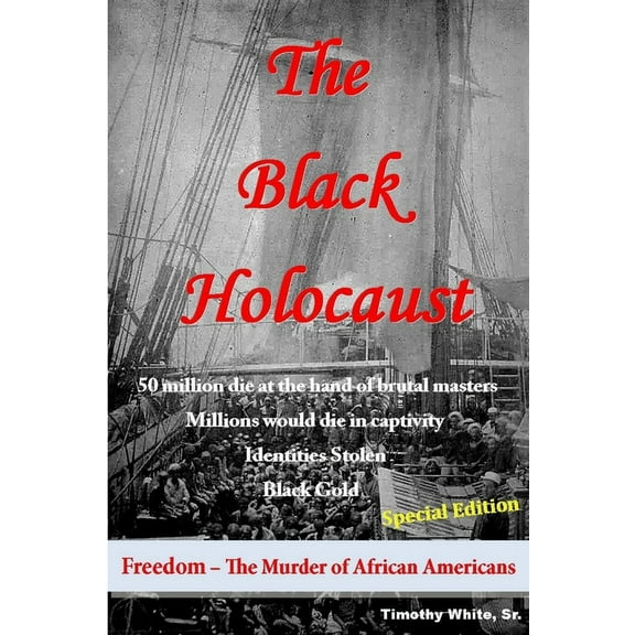 The Black Holocaust, (Paperback)