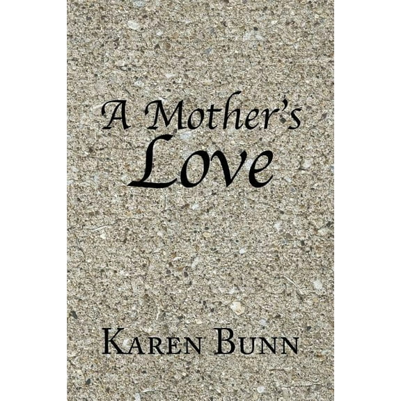 A Mother's Love, (Paperback)