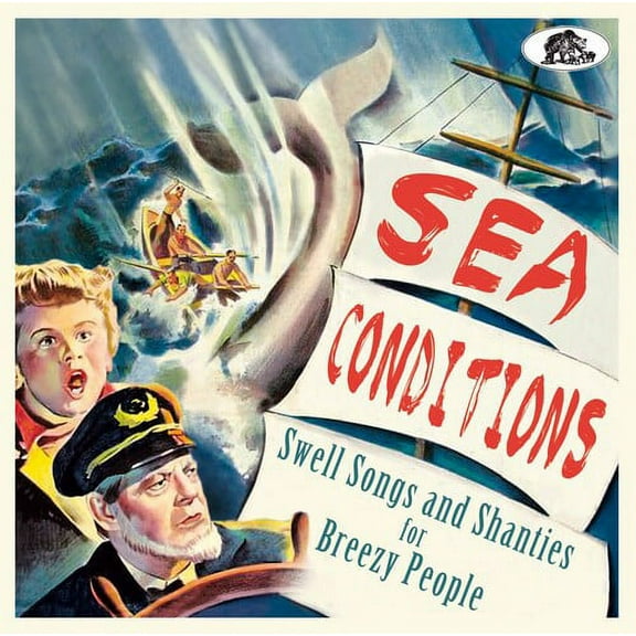 Various Artists - Sea Conditions: Swell Songs And Shanties For Breezy People (Various Artists) - Music & Performance - CD