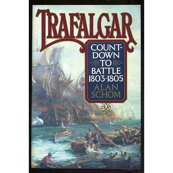 Pre-Owned Trafalgar: Countdown to Battle, 1803-1805 (Hardcover) 0689120559 9780689120558