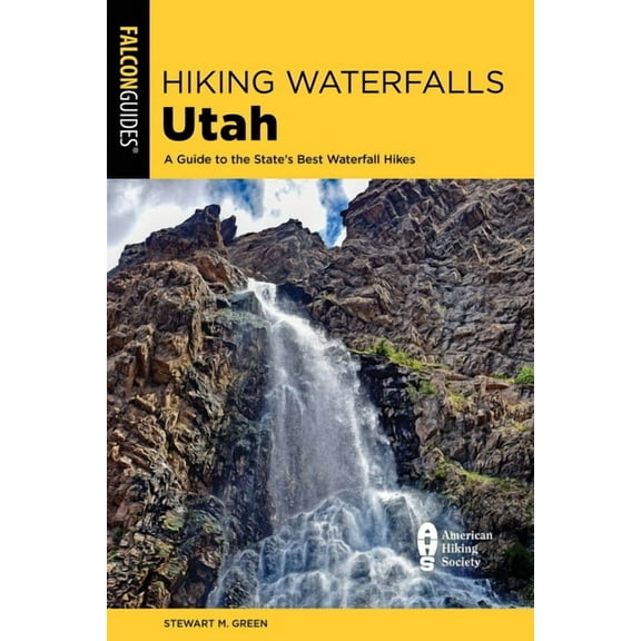 Hiking Waterfalls Hiking Waterfalls Utah, (Paperback)