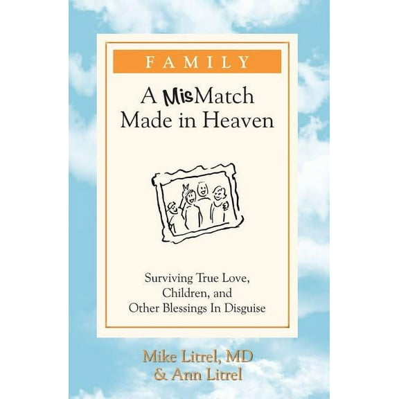 Family - A Mismatch Made in Heaven