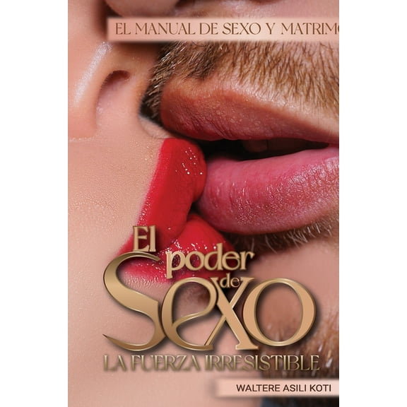 El Poder del Sexo, (Paperback)
