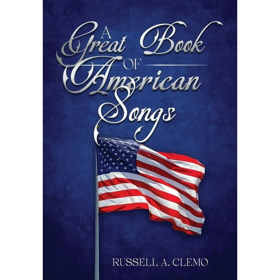 A Great Book of American Songs, (Hardcover)