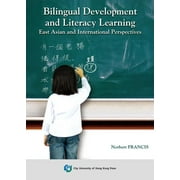 Bilingual Development and Literacy Learning-East Asian and International Perspectives (Paperback)