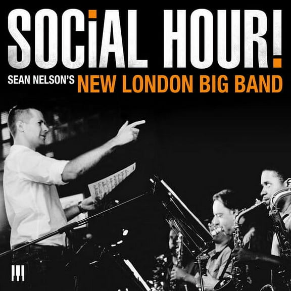 Sean Nelson's New London Big Band - Social Hour - Jazz - CD