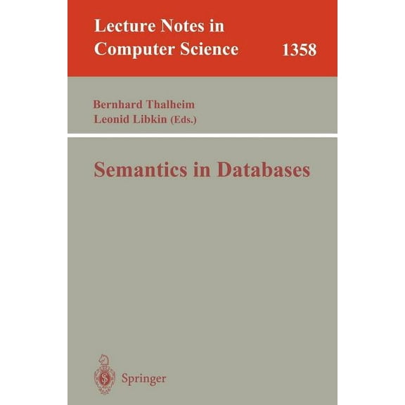 Lecture Notes in Computer Science Semantics in Databases, Book 1358, (Paperback)
