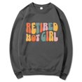 thumbnail image 4 of Gray Womens Sweatshirts Retired Hot Girl Funny Sweatshirt Womens Oversized Hoodies Striped Plus Size Sweatshirts Long Sleeve Sweaters Going Out Tops for Women, 4 of 4
