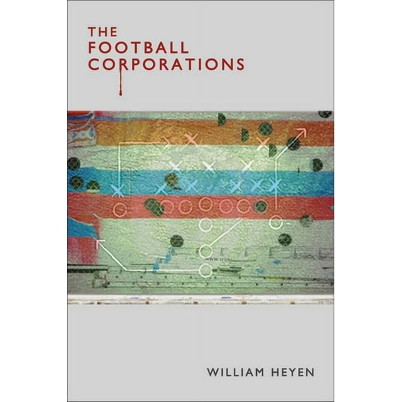 The Football Corporations (Paperback)