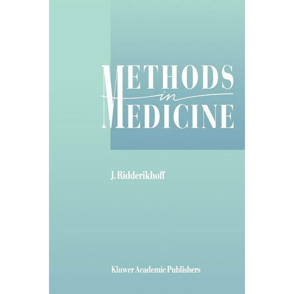 Methods in Medicine: A Descriptive Study of Physicians' Behaviour, (Paperback)