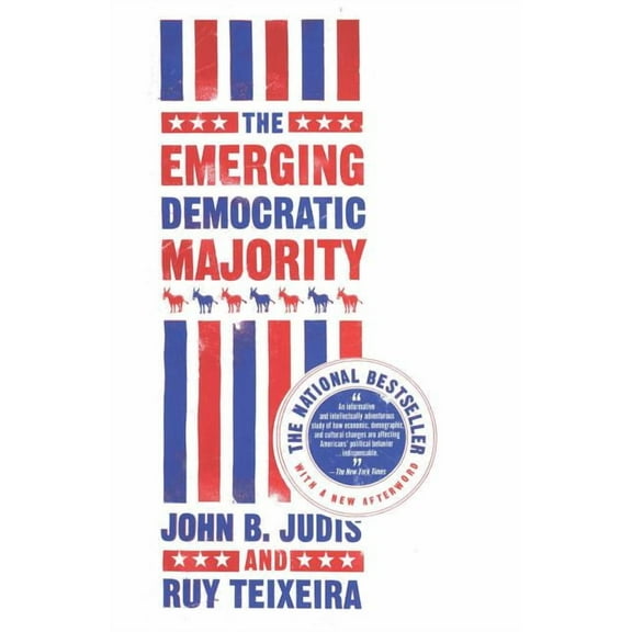 The Emerging Democratic Majority, (Paperback)