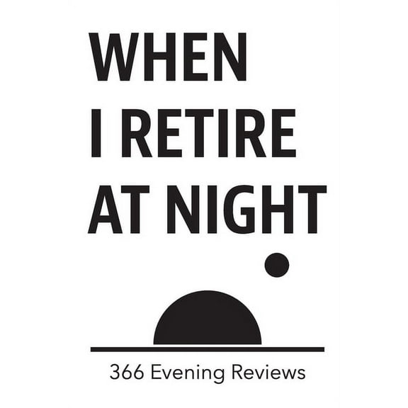 When I Retire at Night, (Paperback)