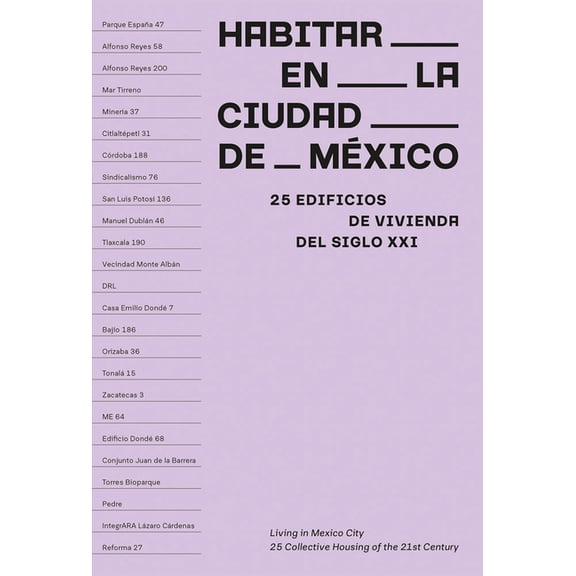 Living in Mexico City: 25 Collective Housing of the 21st Century, (Paperback)