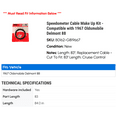 thumbnail image 2 of Speedometer Cable Make Up Kit - Compatible with 1967 Oldsmobile Delmont 88, 2 of 2