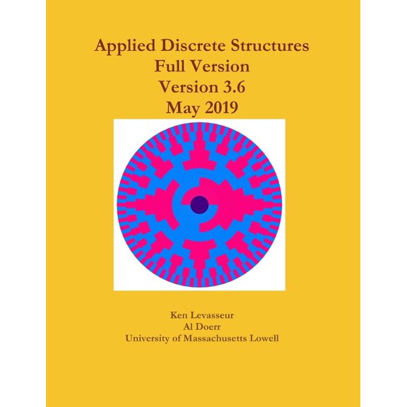 Pre-Owned Applied Discrete Structures (Paperback) 1105559297 9781105559297