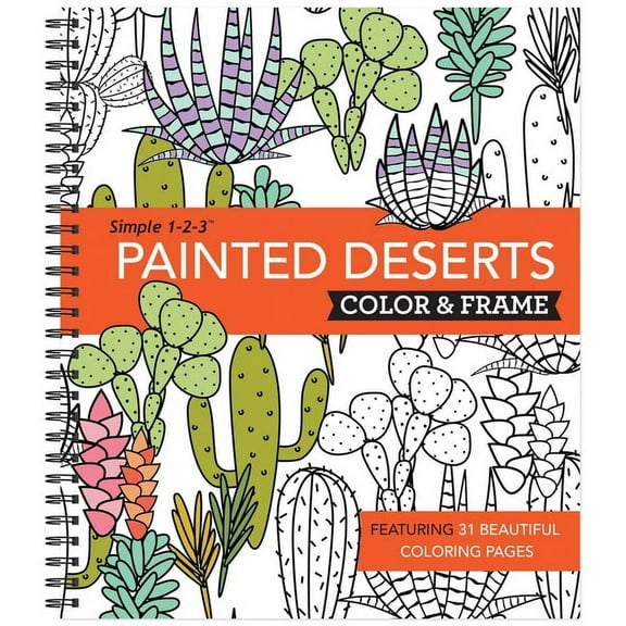 Color & Frame Color & Frame - Painted Deserts (Adult Coloring Book), (Spiral-Bound)