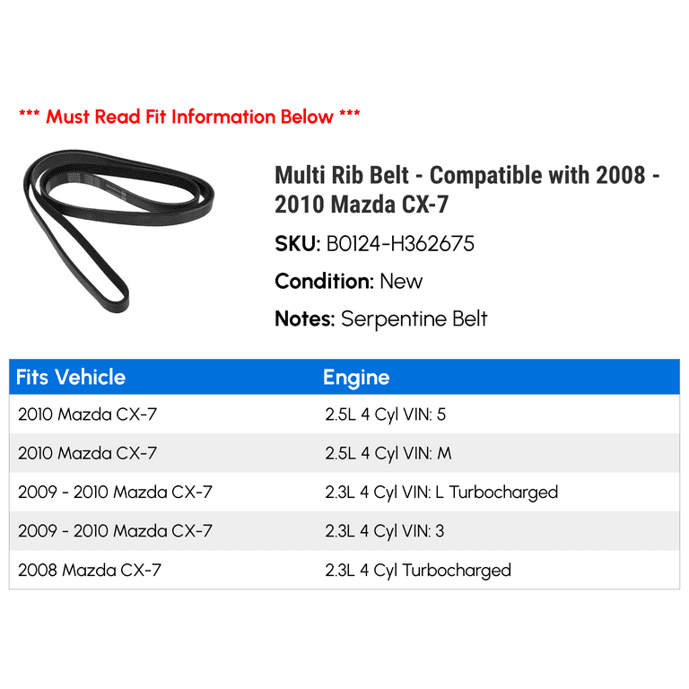 Multi Rib Belt - Compatible with 2008 - 2010 Mazda CX-7 2009