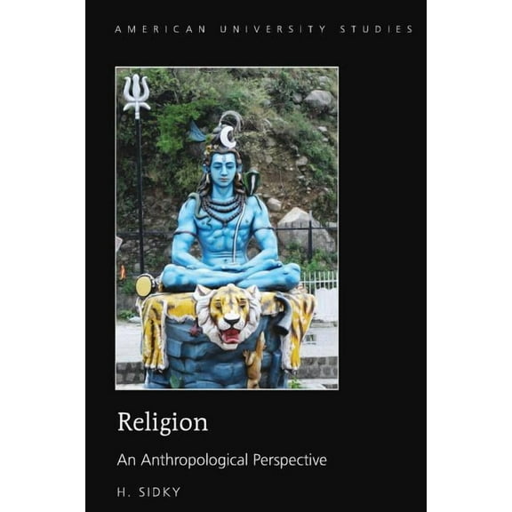 American University Studies: Religion: An Anthropological Perspective (Hardcover)