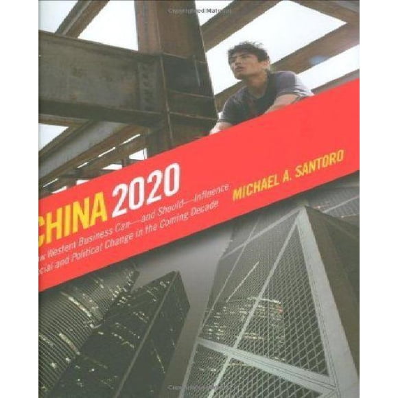 China 2020 By Santoro, Michael A.