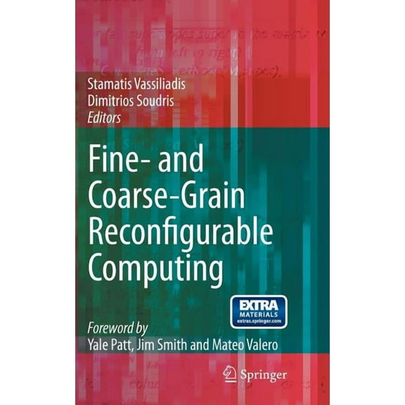 Fine- And Coarse-Grain Reconfigurable Computing, (Paperback)