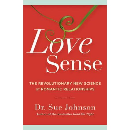 Love Sense : The Revolutionary New Science of Romantic (Best Romantic Text For Girlfriend)
