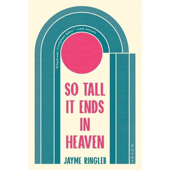 So Tall It Ends in Heaven: Poems, (Paperback)
