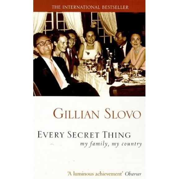 Pre-Owned Every Secret Thing: My Family, My Country (Paperback) 0349108560 9780349108568