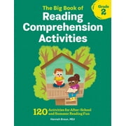 Reading Comprehension Activities The Big Book of Reading Comprehension Activities, Grade 2: 120 Activities for After-School and Summer Reading Fun, (Paperback)