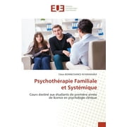 Psychothrapie Familiale et Systmique (Paperback)
