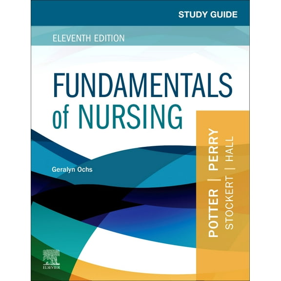 Study Guide for Fundamentals of Nursing