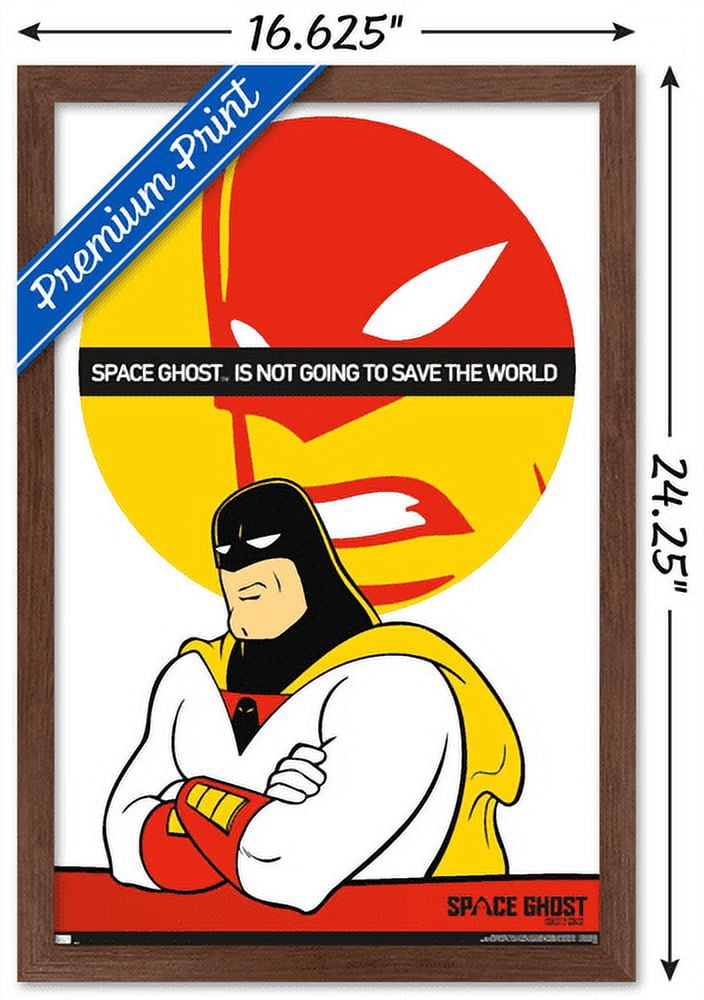 Space Ghost Coast to Coast - Not Going to Save Wall Poster, 14.725" x 22.375", Framed